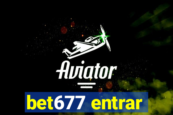 bet677 entrar